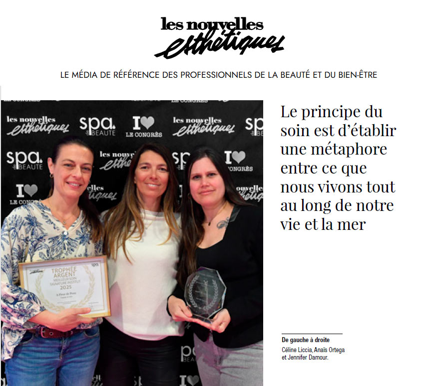 Les Nouvelles Esthétique Trophée d'Argent Soin Signature